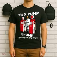 Two Pump Chump Running Out Way Too Fast T-Shirt thumb 6