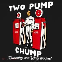 Two Pump Chump Running Out Way Too Fast Toddler T-Shirt thumb 4