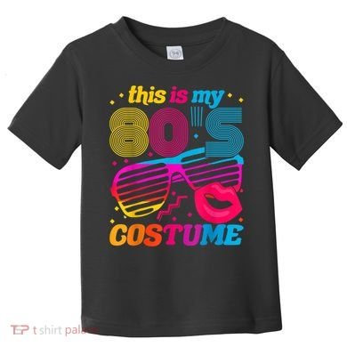 Theme Party Costume 80s Toddler T-Shirt