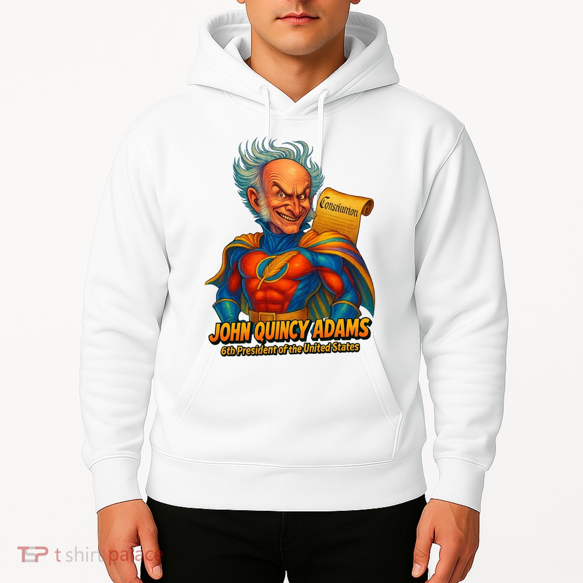 The Presidential Chronicles John Quincy Adams Hoodie