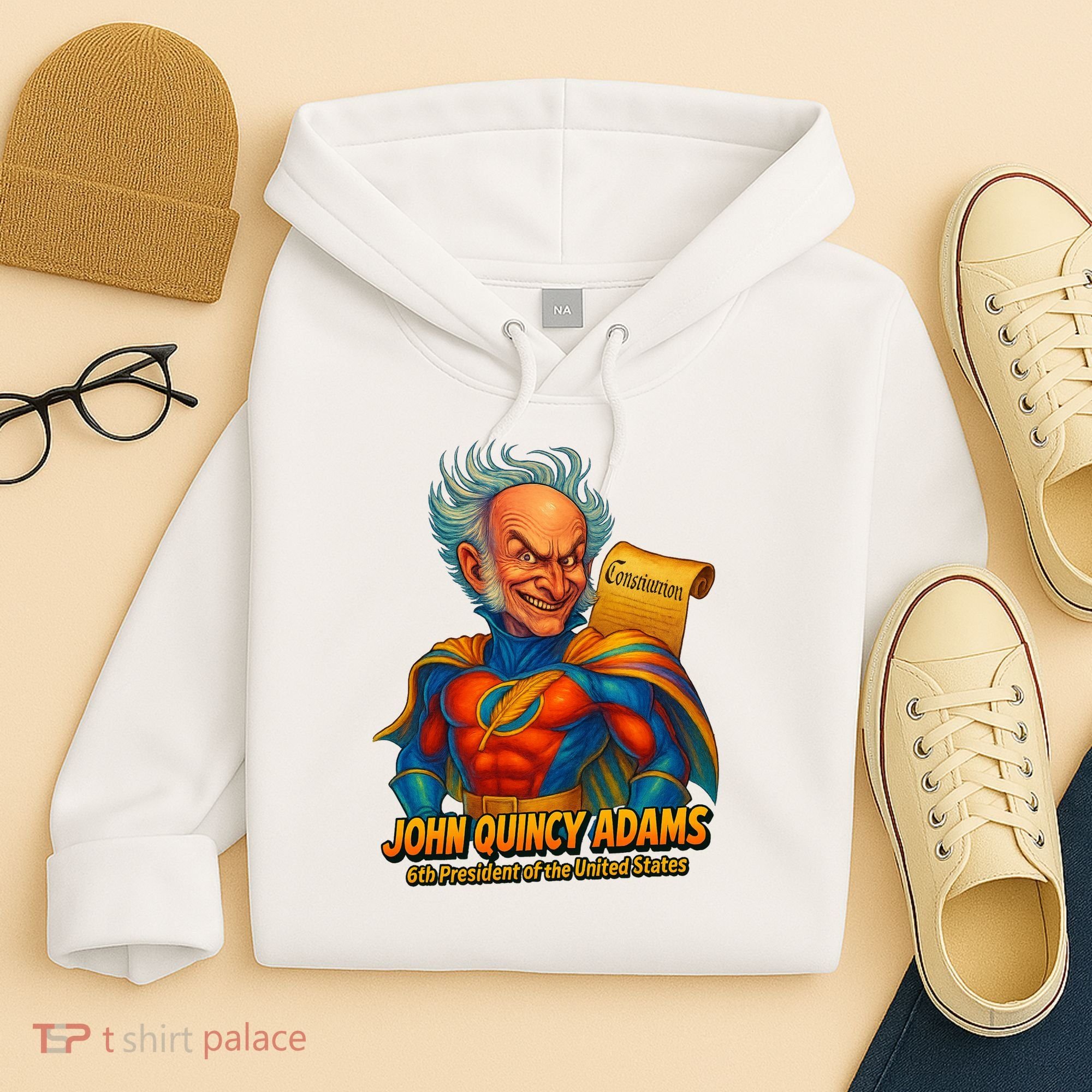 The Presidential Chronicles John Quincy Adams Hoodie
