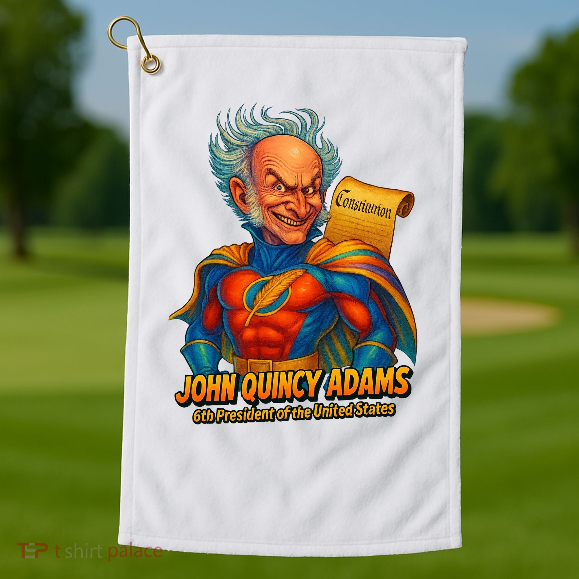 The Presidential Chronicles John Quincy Adams Golf Towel
