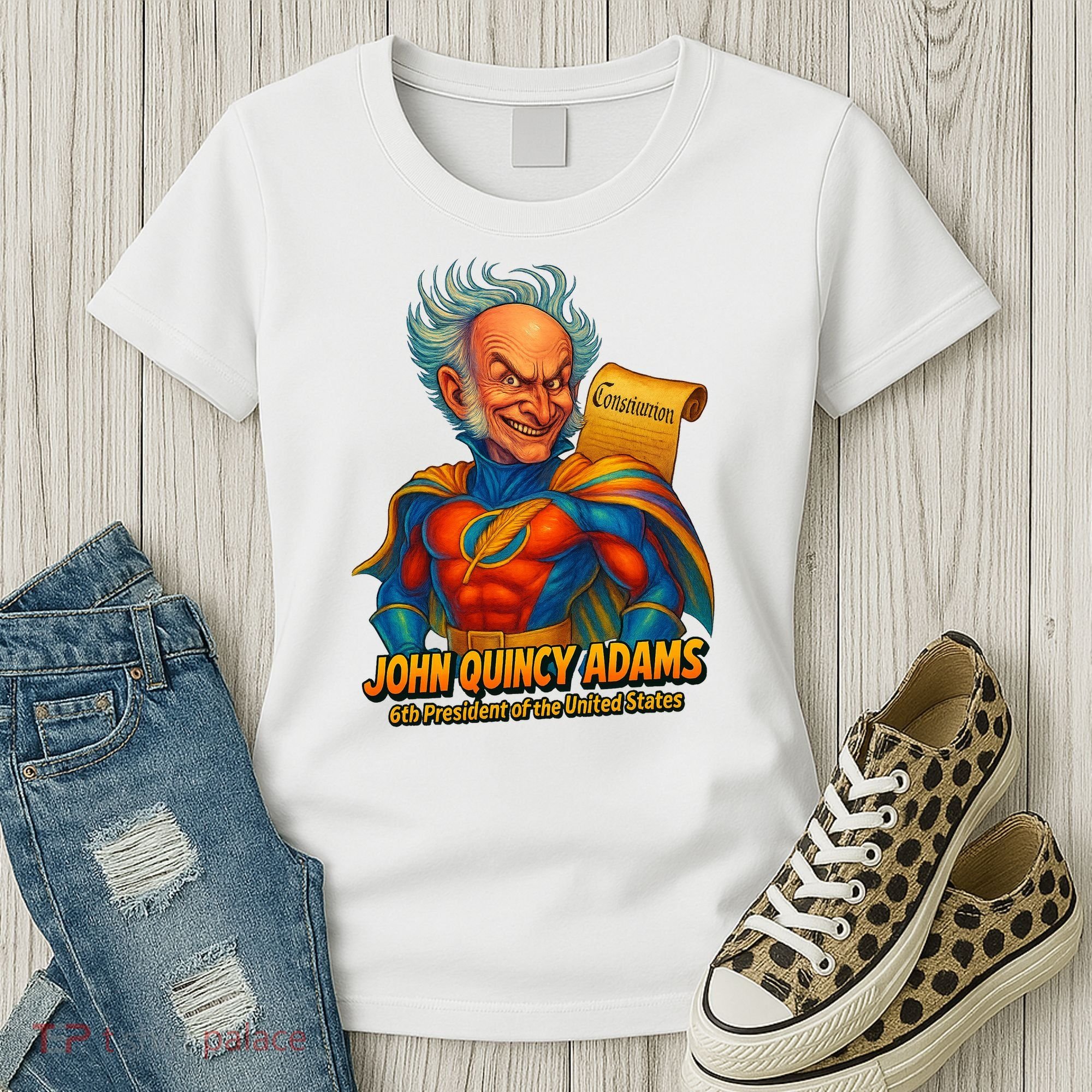 The Presidential Chronicles John Quincy Adams Women's T-Shirt