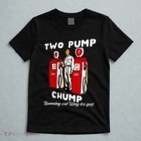Two Pump Chump Running Out Way Too Fast Funny Quote T-Shirt thumb 5