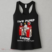Two Pump Chump Running Out Way Too Fast Funny Quote Women's Tank Top thumb 3