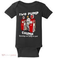 Two Pump Chump Running Out Way Too Fast Funny Quote Baby Bodysuit thumb 0