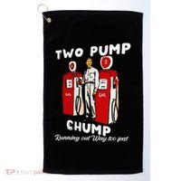 Two Pump Chump Running Out Way Too Fast Funny Quote Golf Towel thumb 0