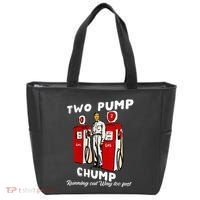 Two Pump Chump Running Out Way Too Fast Funny Quote Tote Bag thumb 0