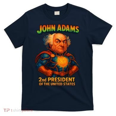 The Presidential Chronicles John Adams T-Shirt