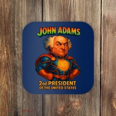 The Presidential Chronicles John Adams Coaster