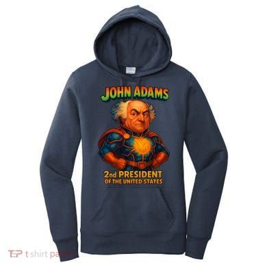 The Presidential Chronicles John Adams Women's Hoodie