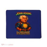 The Presidential Chronicles John Adams Mousepad thumb 0