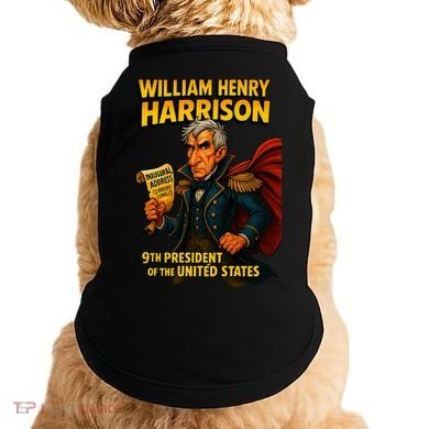 The Presidential Chronicles William Henry Harrison Doggie Tank