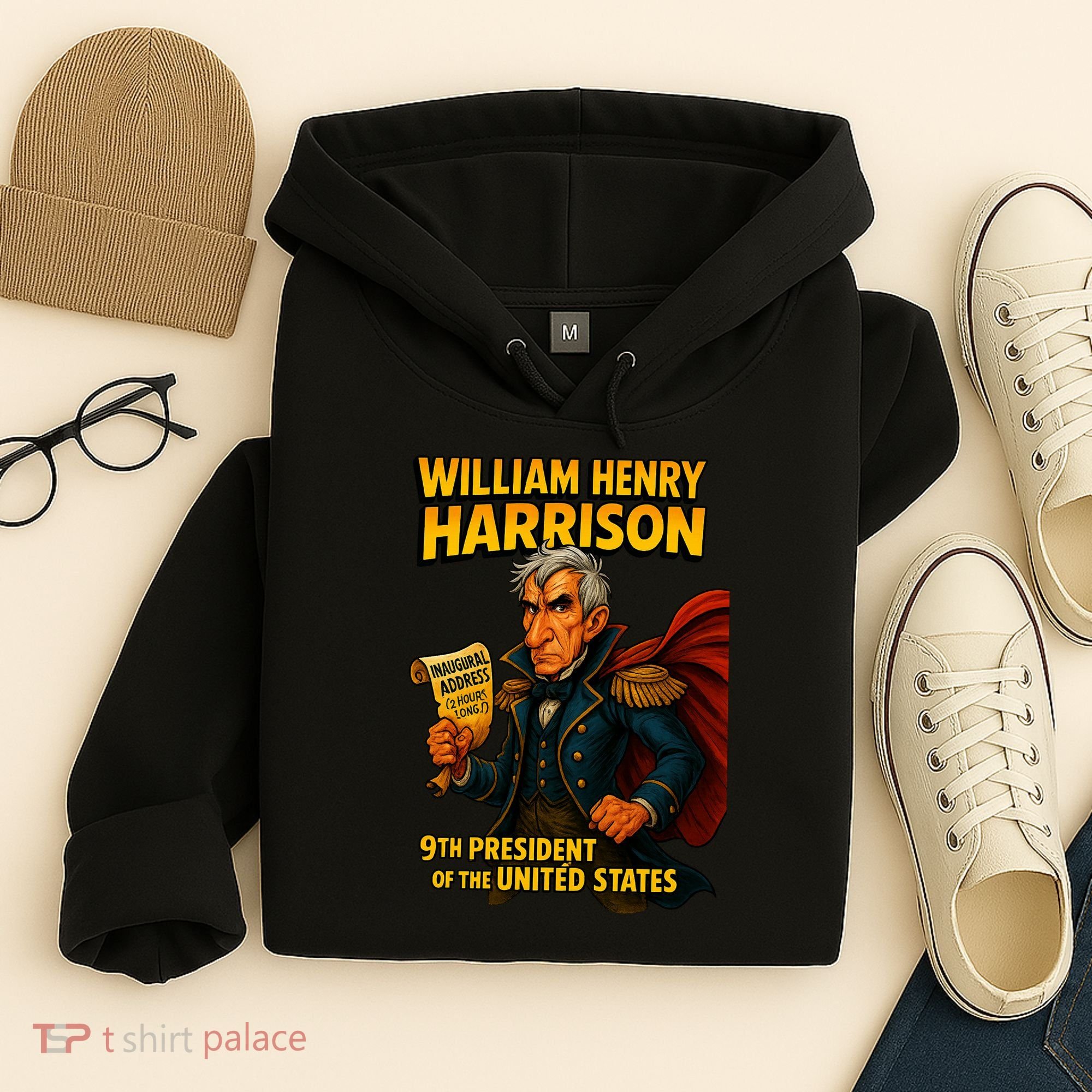 The Presidential Chronicles William Henry Harrison Hoodie