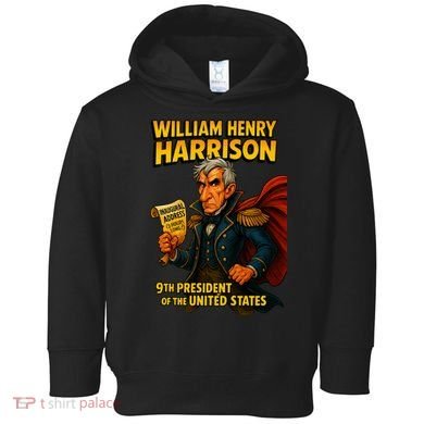 The Presidential Chronicles William Henry Harrison Toddler Hoodie