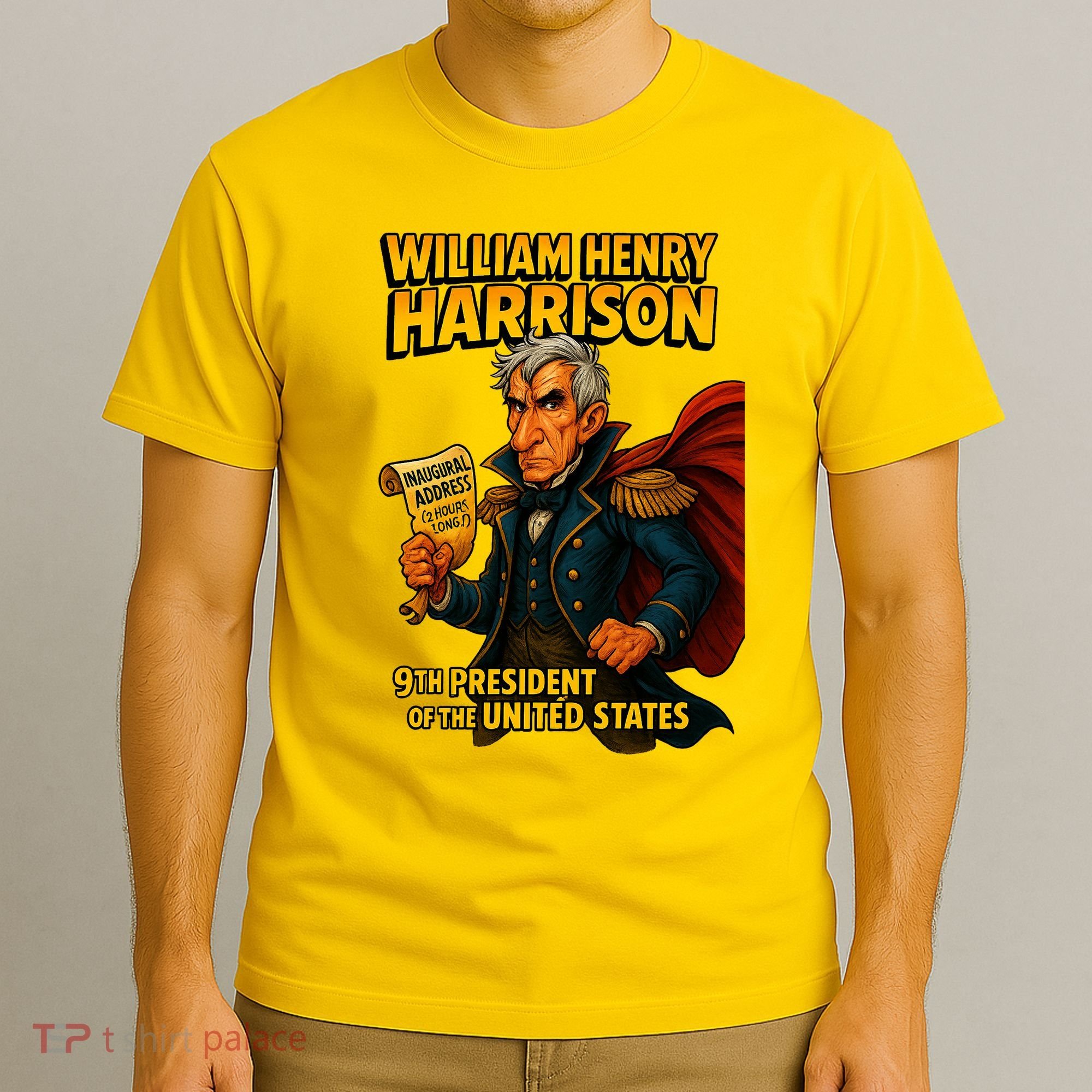 The Presidential Chronicles William Henry Harrison T-Shirt