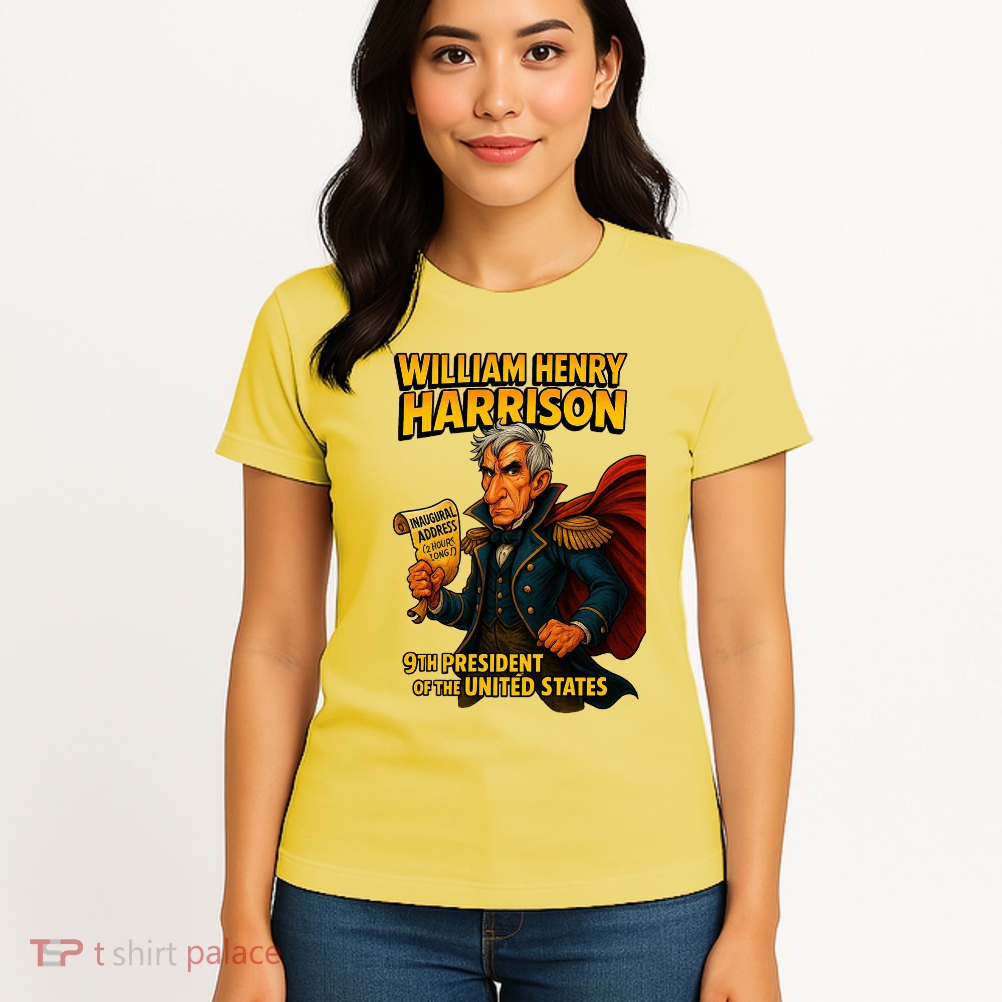 The Presidential Chronicles William Henry Harrison Women's T-Shirt