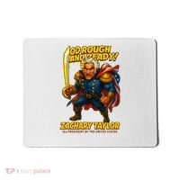 The Presidential Chronicles Zachary Taylor Mousepad thumb 0