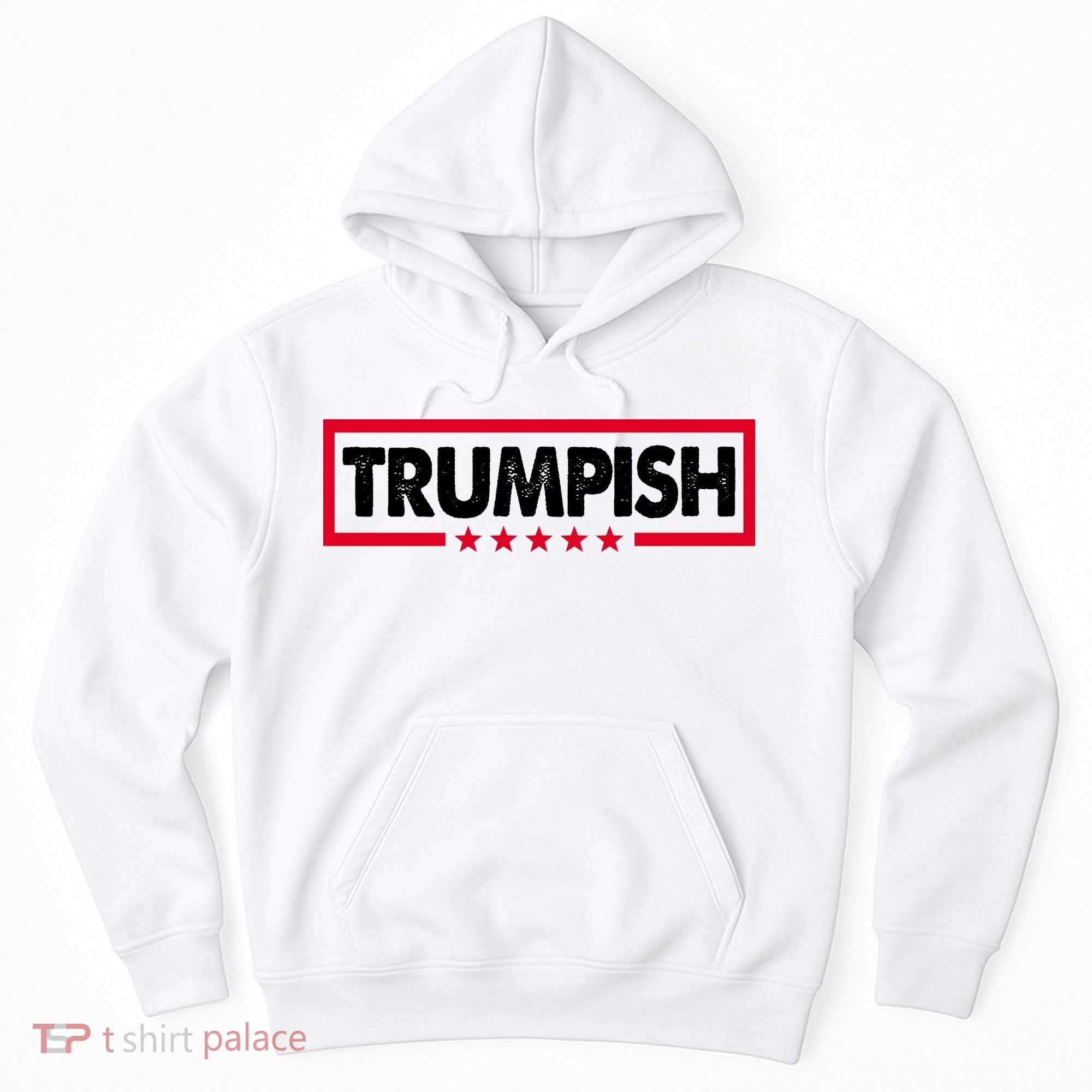 Trumpish Pro Donald Trump Republican Hoodie
