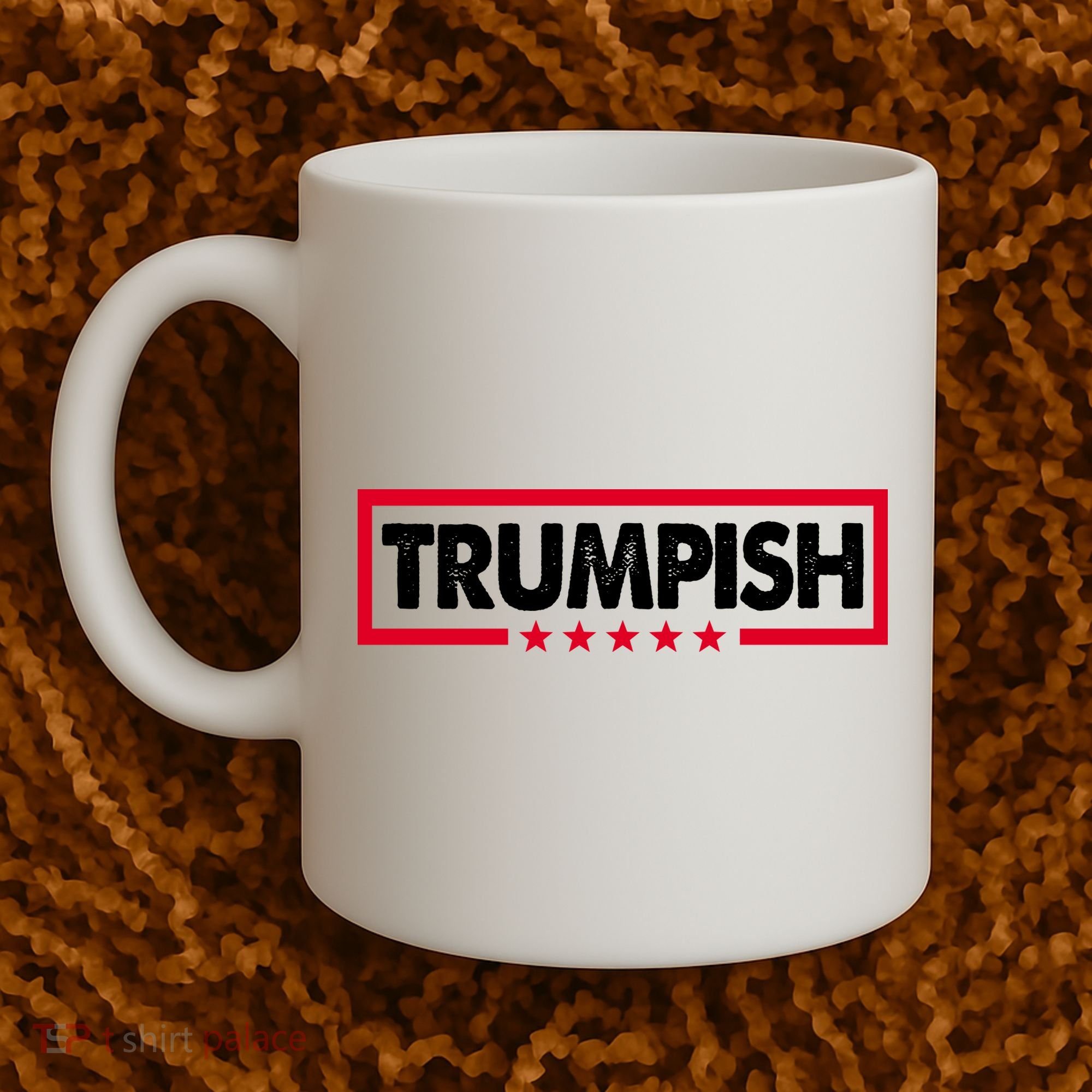 Trumpish Pro Donald Trump Republican Coffee Mug