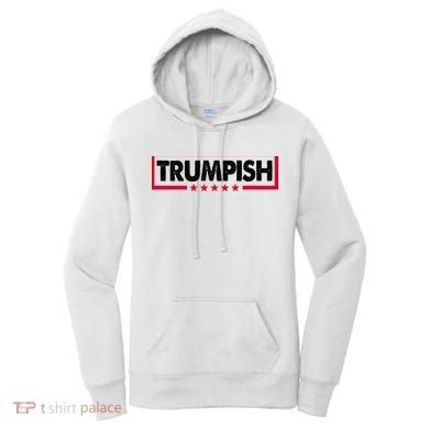 Trumpish Pro Donald Trump Republican Women's Hoodie