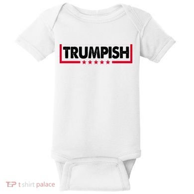 Trumpish Pro Donald Trump Republican Baby Bodysuit