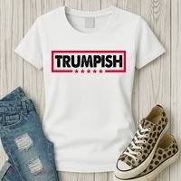 Trumpish Pro Donald Trump Republican Women's T-Shirt thumb 3