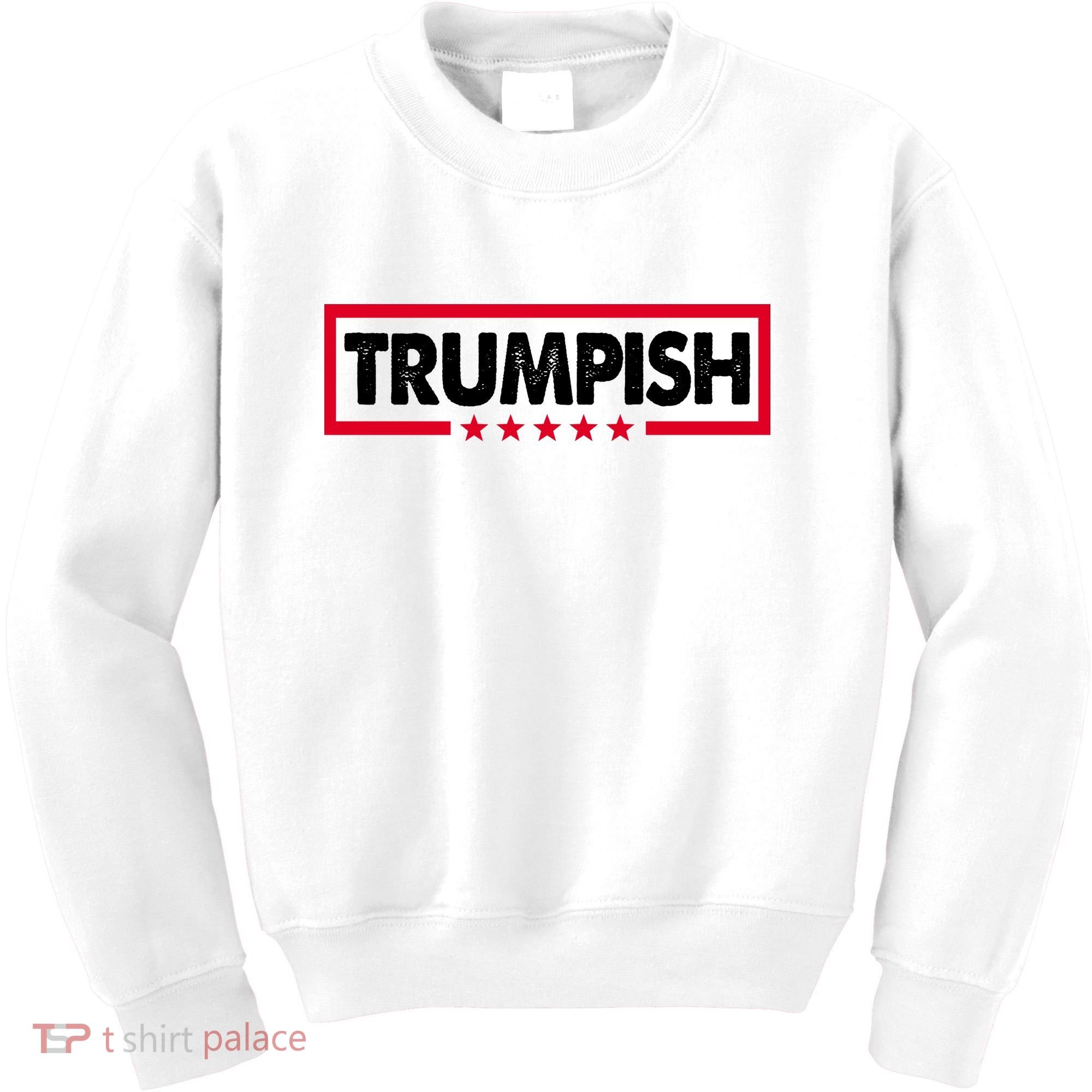 Trumpish Pro Donald Trump Republican Kids Sweatshirt