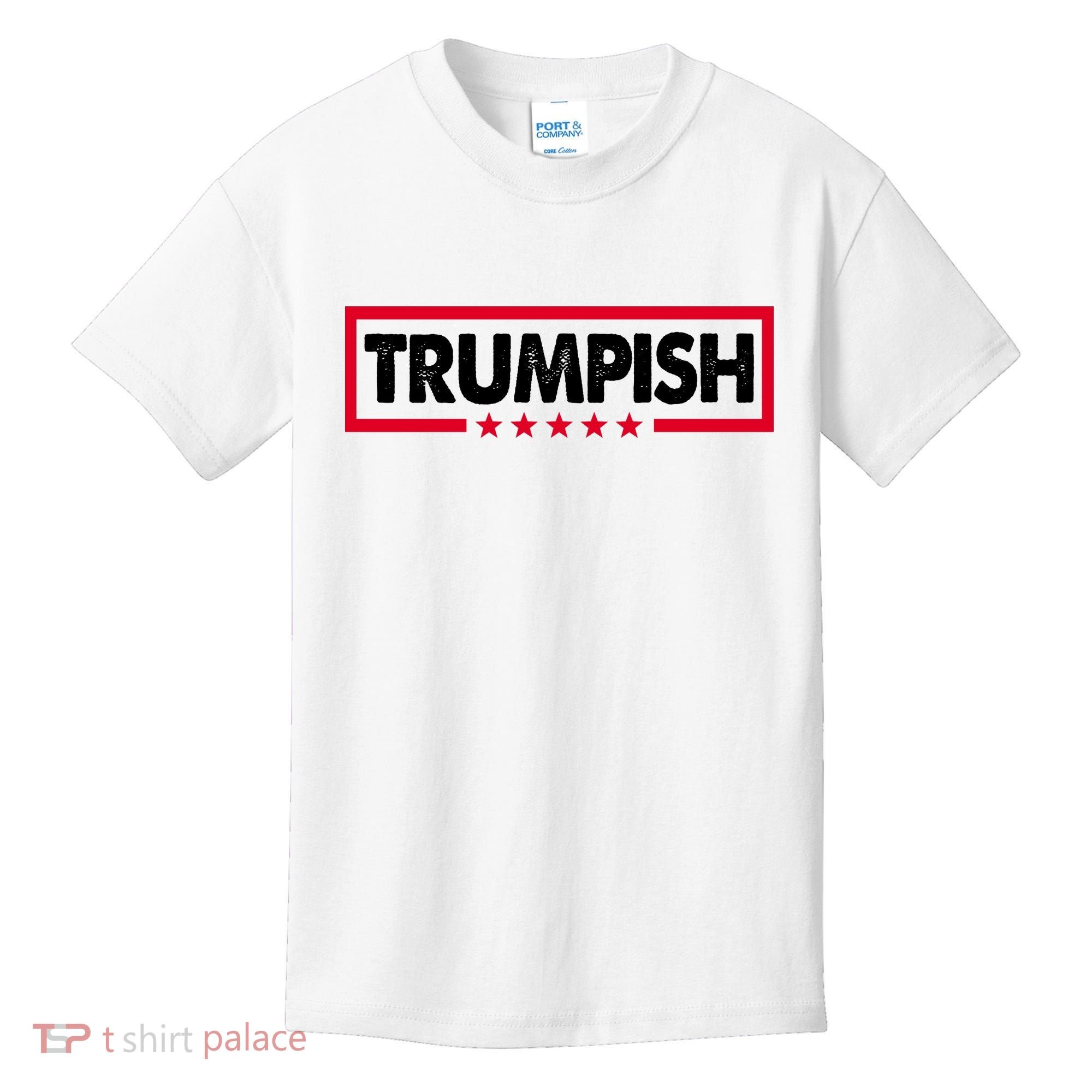 Trumpish Pro Donald Trump Republican Kids T-Shirt