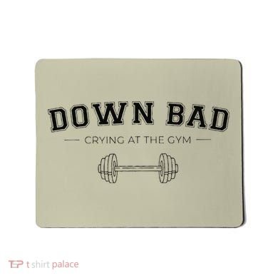 Tortured Poets Down Bad Crying At The Gym Mousepad