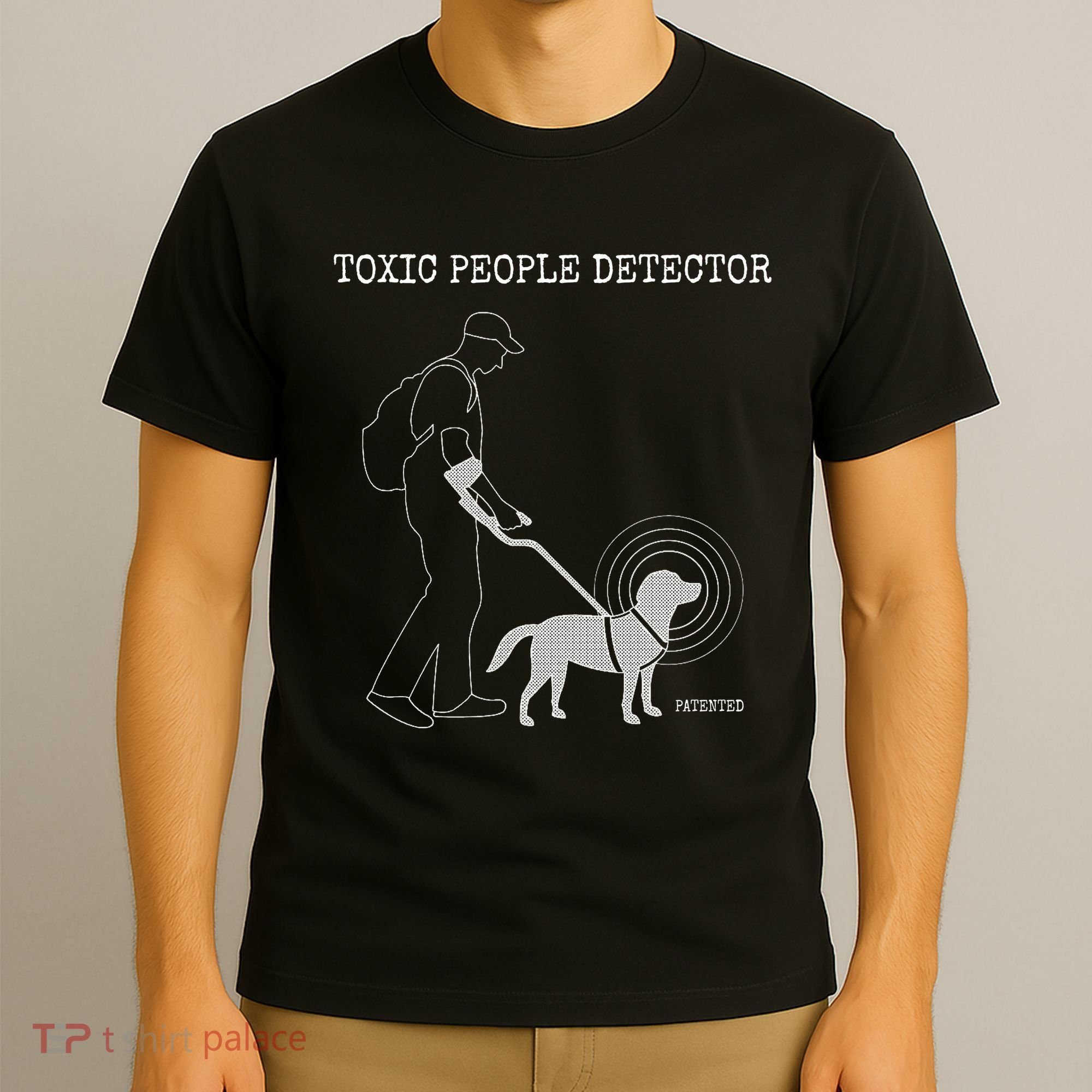 Toxic People Detector Funny T-Shirt