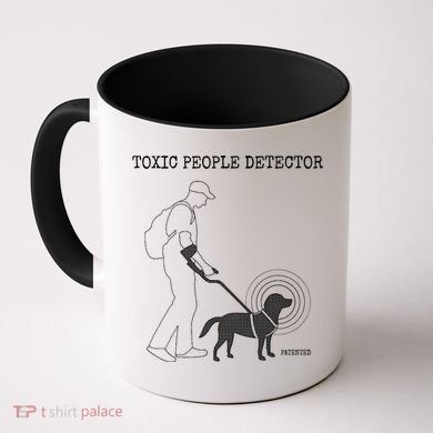 Toxic People Detector Funny Coffee Mug