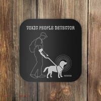 Toxic People Detector Funny Coaster thumb 0