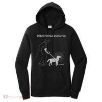 Toxic People Detector Funny Women's Hoodie thumb 0