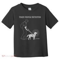 Toxic People Detector Funny Toddler T-Shirt thumb 0