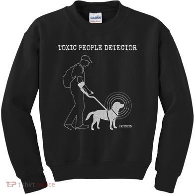 Toxic People Detector Funny Kids Sweatshirt