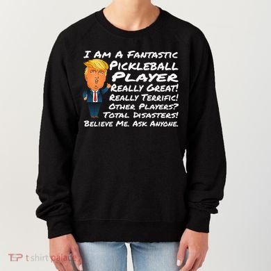 Trump Pickleball Design Women's Sweatshirt