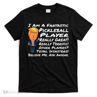 Trump Pickleball Design T-Shirt