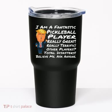 Trump Pickleball Design Tumbler