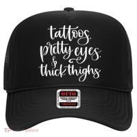 Tattoos Pretty Eyes Thick Thighs Hat thumb 0