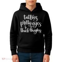 Tattoos Pretty Eyes Thick Thighs Kids Hoodie thumb 4