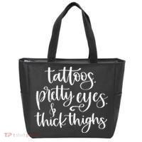 Tattoos Pretty Eyes Thick Thighs Tote Bag thumb 0