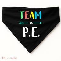 Team P E School Teacher PE Teacher Strong Physical Teacher USA-Made Doggie Bandana thumb 0