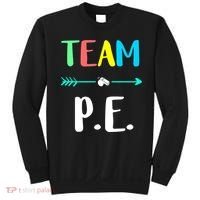 Team P E School Teacher PE Teacher Strong Physical Teacher Sweatshirt thumb 0