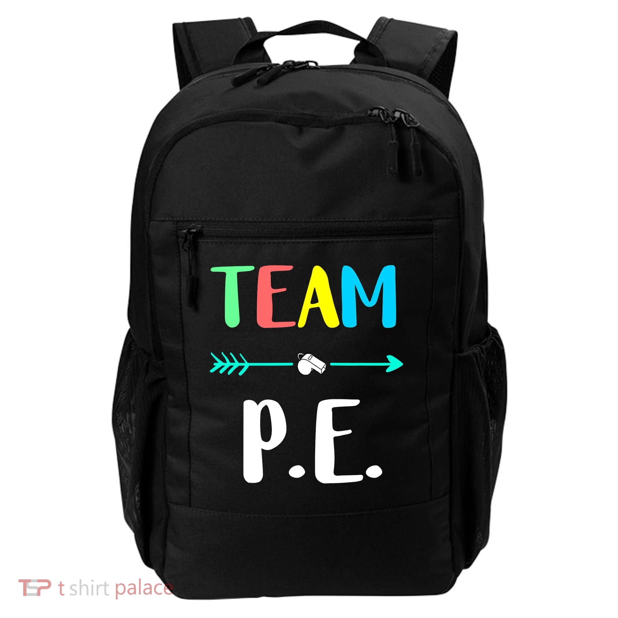 Team P E School Teacher PE Teacher Strong Physical Teacher Backpack