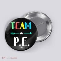 Team P E School Teacher PE Teacher Strong Physical Teacher Button thumb 0