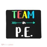 Team P E School Teacher PE Teacher Strong Physical Teacher Mousepad thumb 0