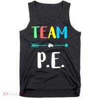 Team P E School Teacher PE Teacher Strong Physical Teacher Tank Top thumb 0