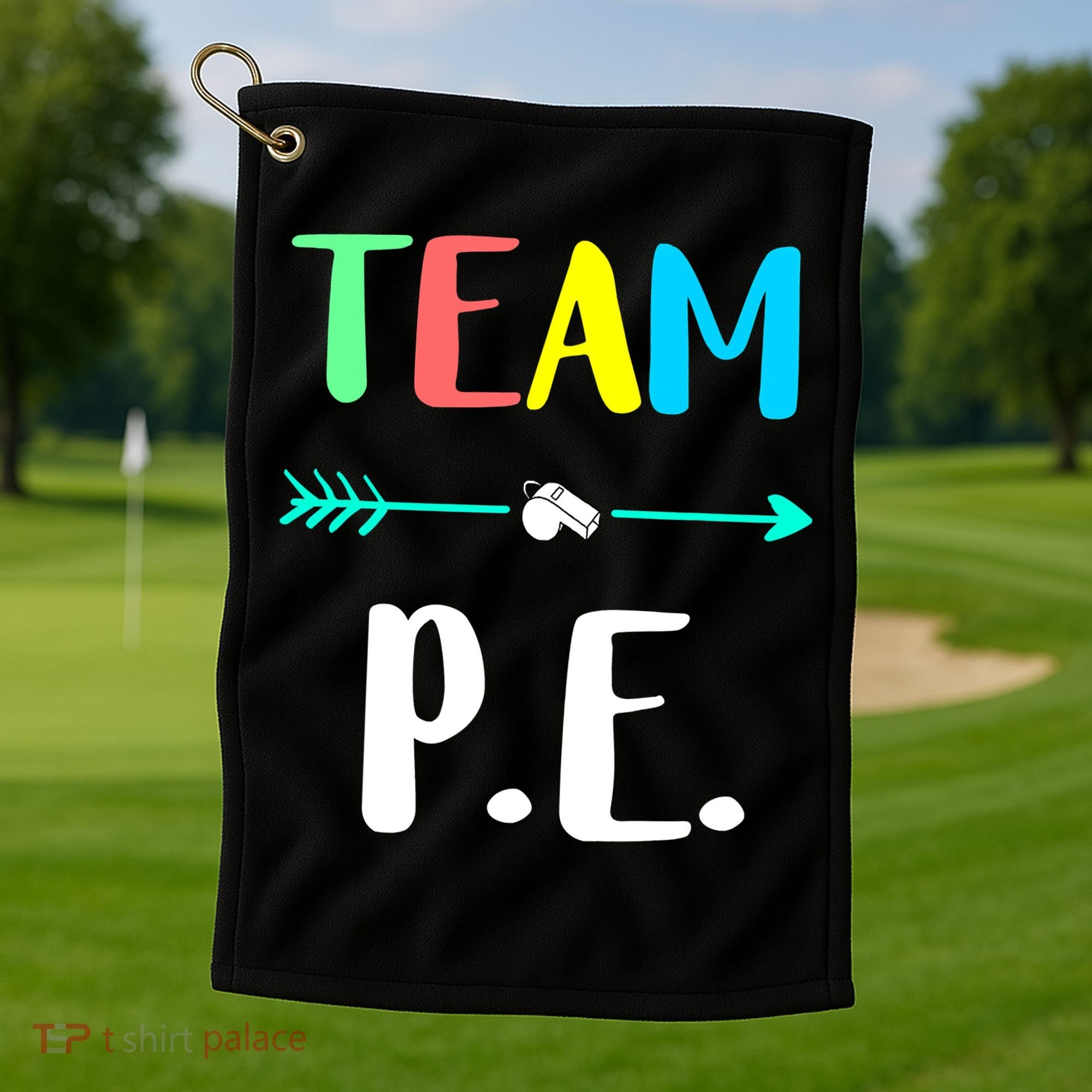 Team P E School Teacher PE Teacher Strong Physical Teacher Golf Towel