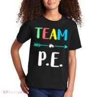 Team P E School Teacher PE Teacher Strong Physical Teacher Kids T-Shirt thumb 2